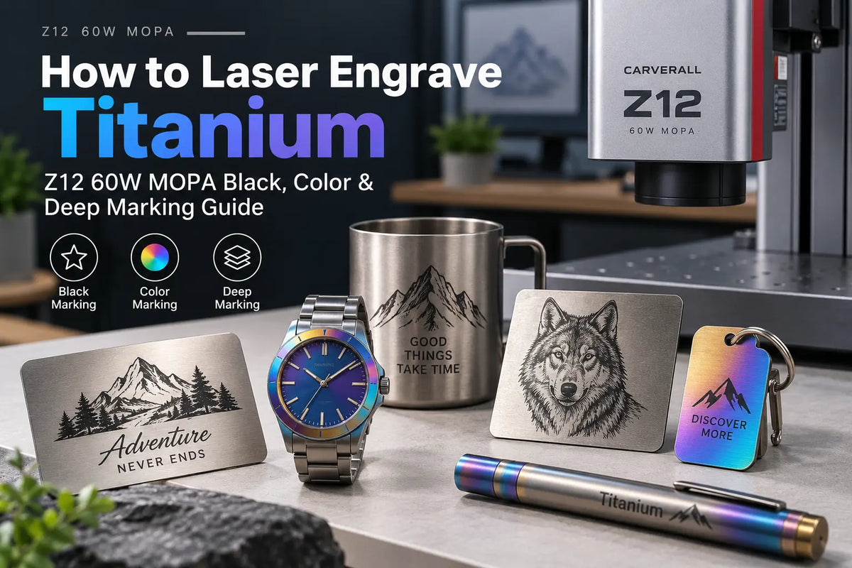 How to Laser Engrave Titanium: Z12 60W MOPA Black, Color & Deep Marking Guide